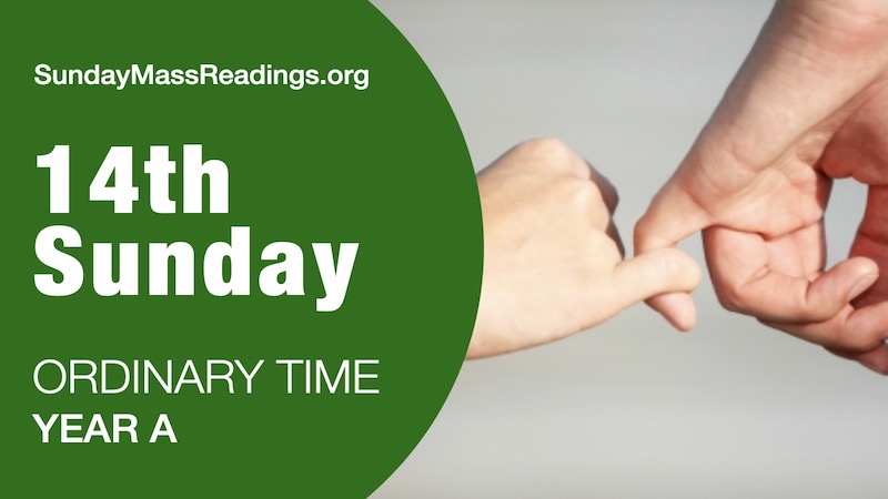 INTRODUCTION - 14th Sunday of Year A