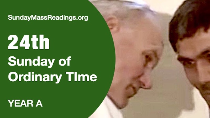 INTRODUCTION - 24th Sunday of Year A