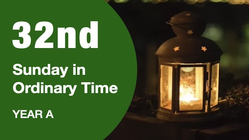 INTRODUCTION - 32nd Sunday of Year A