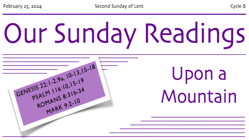 BIBLE STUDY – 2nd Sunday of Lent B