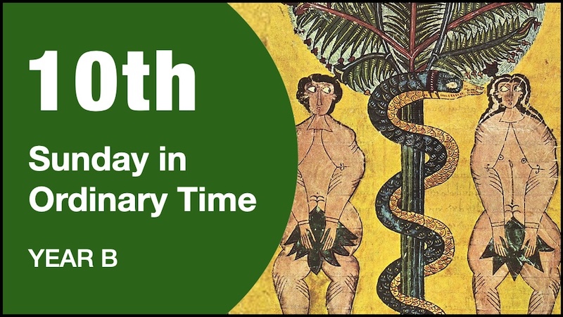 INTRODUCTION - 10th Sunday of Year B