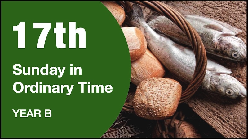 INTRODUCTION - 17th Sunday of Year B