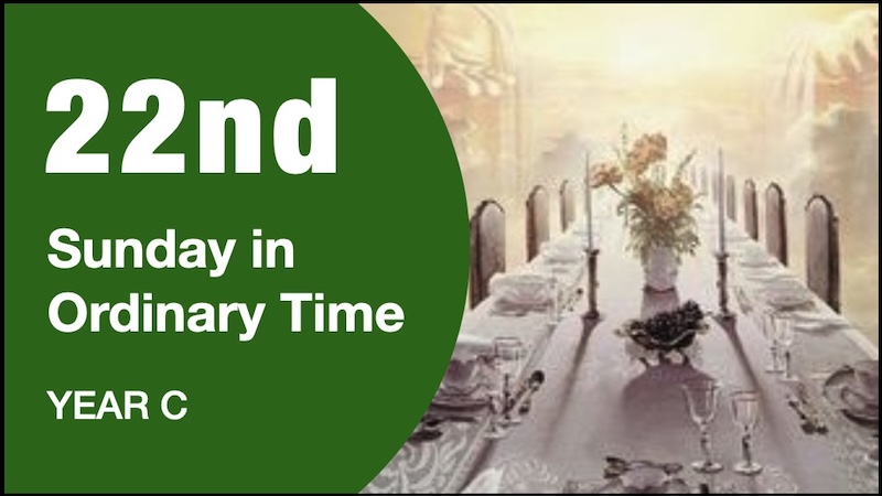 MASS READINGS - 22nd Sunday of Year C