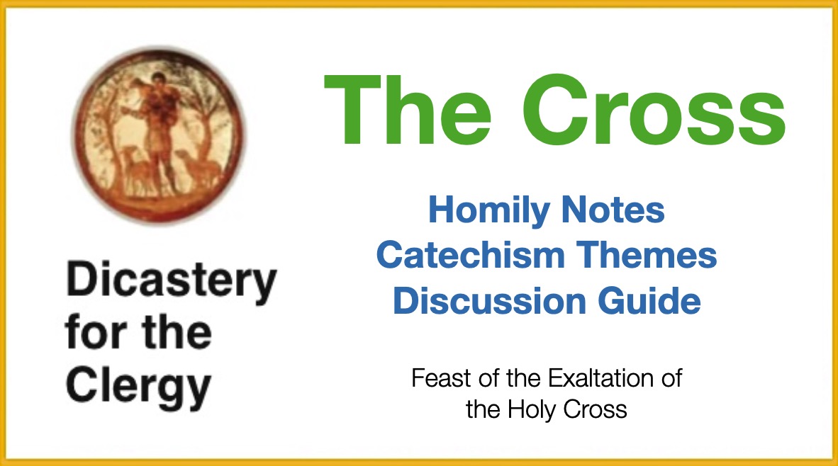 PAPAL HOMILIES - Exaltation of the Holy Cross