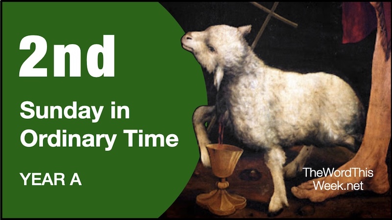 LITURGY PLANNER – 2nd Sunday of Year A