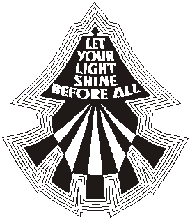 Graphic with the message 'LET YOUR LIGHT SHINE BEFORE ALL' in a stylized font, surrounded by a layered design in black and white.