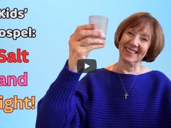 CHILDREN – 5th Sunday of Year A