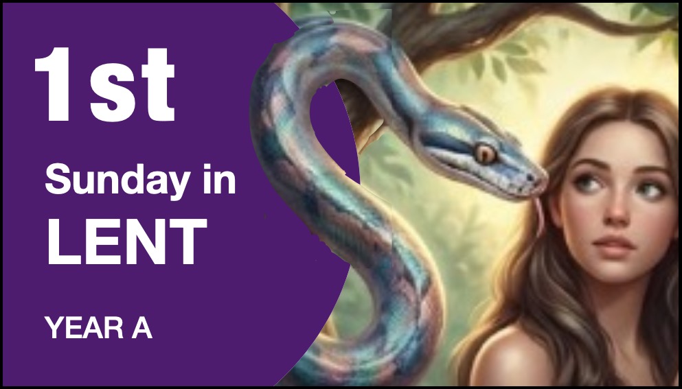 LITURGY PLANNER – 1st Sunday of Lent (A)