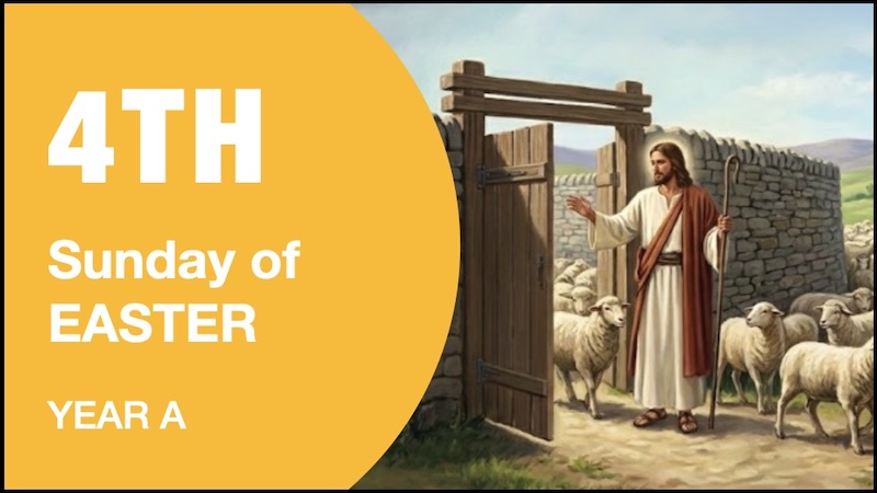 LITURGY PLANNER – 4th Sunday of Easter (A)