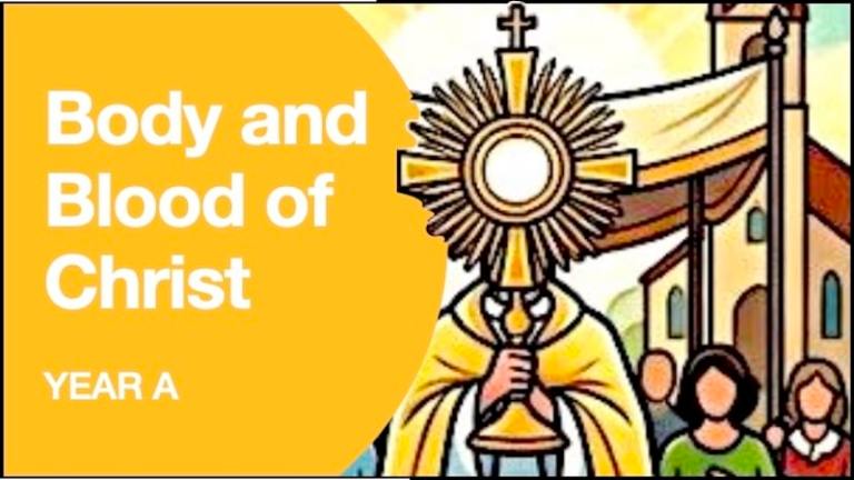LITURGY PLANNER – Body and Blood of Christ (A)
