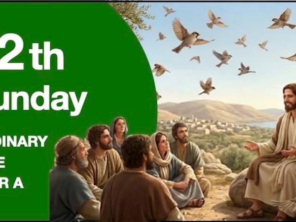LITURGY PLANNER – 12th Sunday in Ordinary Time (A)