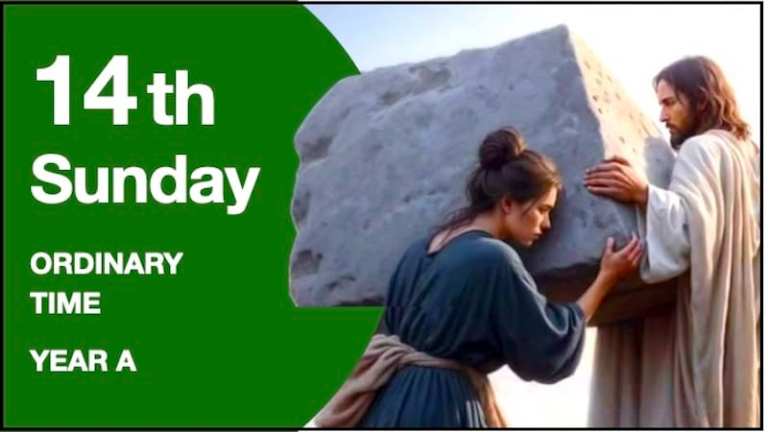 LITURGY PLANNER – 14th Sunday in Ordinary Time (A)