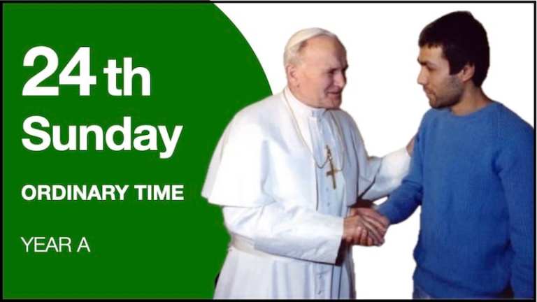 LITURGY PLANNER – 24th Sunday in Ordinary Time (A)