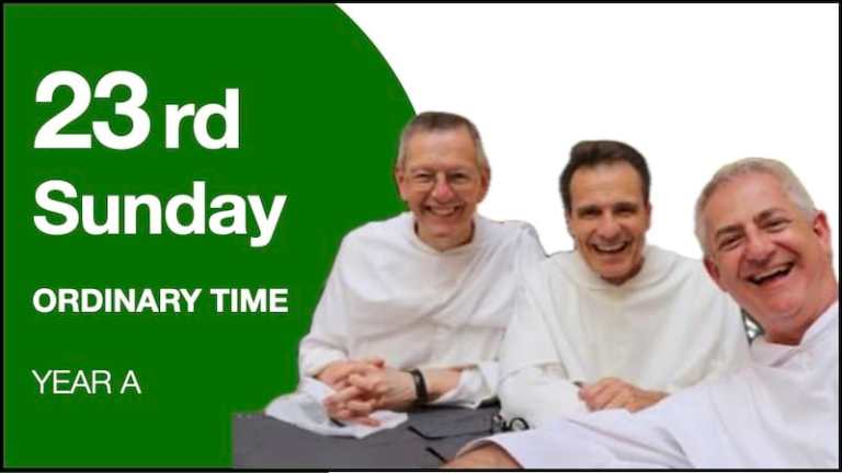 LITURGY PLANNER – 23rd Sunday in Ordinary Time (A)