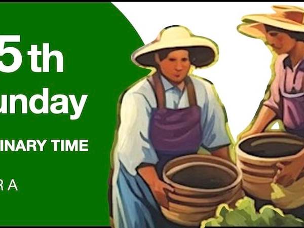 LITURGY PLANNER – 25th Sunday in Ordinary Time (A)